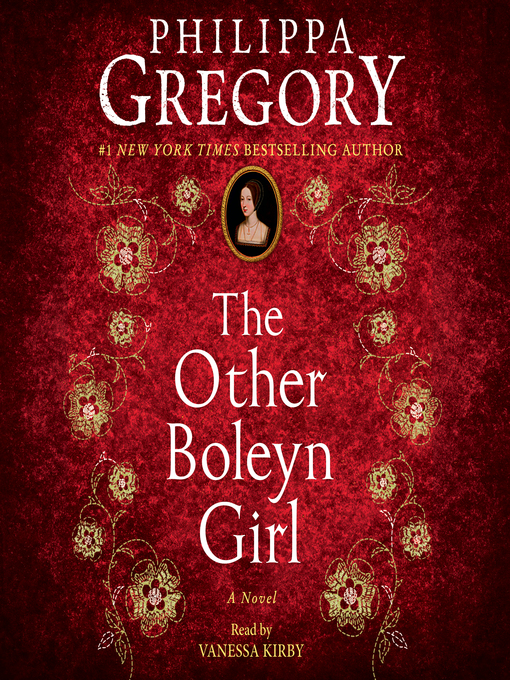 Title details for The Other Boleyn Girl by Philippa Gregory - Wait list